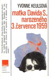 Matka Davida S., narozeného 3. července 1959