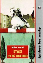 STASI – víc než tajná policie