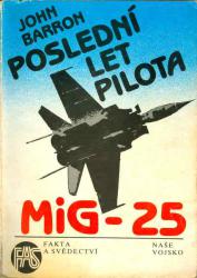 Poslední let pilota Mig-25