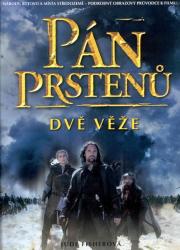 Pán prstenů - Dvě věže (obrazový průvodce)