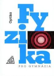 Fyzika pro gymnázia - Optika