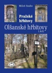 Pražské hřbitovy – Olšanské hřbitovy I. a II.