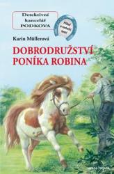 Detektivní kancelář Podkova - 12. díl: Dobrodružství poníka Robina