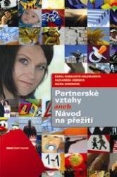 Partnerské vztahy aneb Návod na přežití