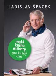 Malá kniha etikety - pro každý den