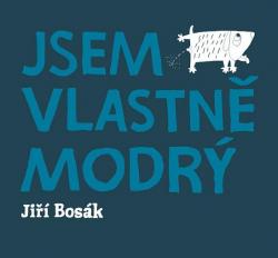 Jsem vlastně modrý