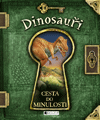 Cesta do minulosti – Dinosauři