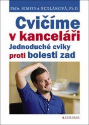 Cvičíme v kanceláři - Jednoduché cviky proti bolesti zad