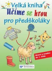 Velká kniha pro předškoláky – učíme se hrou