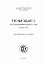 Stomatologie pro studující všeobecného lékařství. Dodatek skript