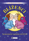 Blíženci – Horoskop vašeho dítěte