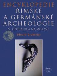 Encyklopedie římské a germánské archeologie v Čechách a na Moravě