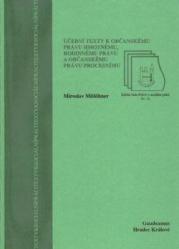Učební texty k občanskému právu hmotnému, rodinnému právu a občanskému právu procesnímu