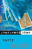 Zakázaná zóna 12. - Karty