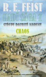 Střepy rozbité koruny - Chaos