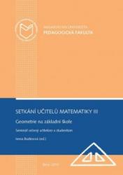 Setkání učitelů matematiky III. Geometrie na základní škole