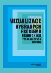 Vizualizace vybraných problémů hraničních pedagogických disciplín