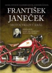 František Janeček - Motocyklový král