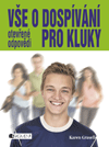 Vše o dospívání – Otevřené odpovědi pro kluky