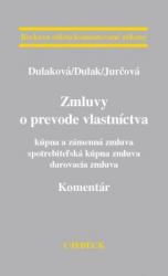 Zmluvy o prevode vlastníctva, kúpna a zámenná zmluva, spotrebiteĺská kúpna zmluva, darovacia zmluva. Komentár