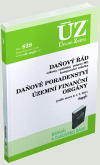 ÚZ č. 828 Daňový řád, územní finanční orgány, daňové poradenství