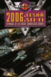 2006: Česká sci-fi