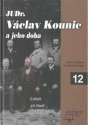 JUDr. Václav Kounic a jeho doba