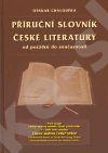 Příruční slovník české literatury od počátků do současnosti