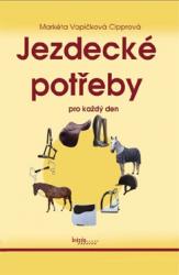 Jezdecké potřeby pro každý den