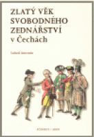 Zlatý věk svobodného zednářství v Čechách