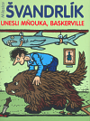 Unesli Mňouka, Baskerville!