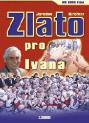 ZLATO pro Ivana