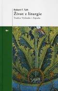 Život z liturgie – tradice Východu i Západu