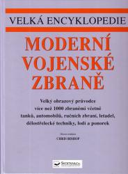 Moderní vojenské zbraně – Velká encyklopedie