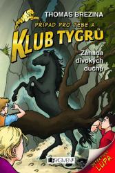 Klub Tygrů - Záhada divokých duchů