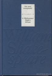 Sen noci svatojánské. A Midsummer Night’s Dream