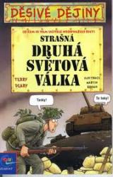 Děsivé dějiny - Strašná druhá světová válka