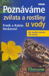 Poznáváme zvířata a rostliny u vody