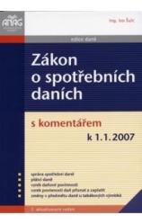 Zákon o spotřebních daních s komentářem k 1. 1. 2007