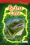 Brána času – Výprava za dinosaury