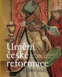 Umění české reformace (1380-1620)