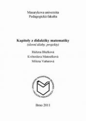 Kapitoly z didaktiky matematiky (slovní úlohy, projekty)