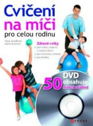 Cvičení na míči pro celou rodinu + DVD