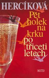 Pět holek na krku po třiceti letech