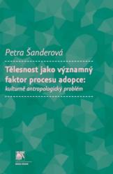 Tělesnost jako významný faktor procesu adopce