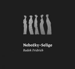 Nebožky / Selige