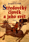 Středověký člověk a jeho svět