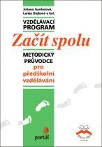 Vzdělávací program Začít spolu pro MŠ