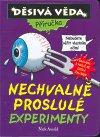 Děsivá věda - Nechvalně proslulé experimenty