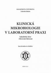 Klinická mikrobiologie v laboratorní praxi